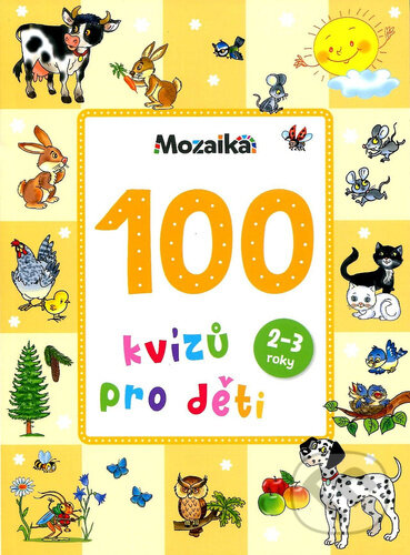100 kvízů pro děti -  Autor Neuveden