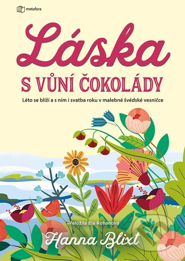 Kniha: Láska s vůní čokolády (Hanna Blixt). Metafora, 2026