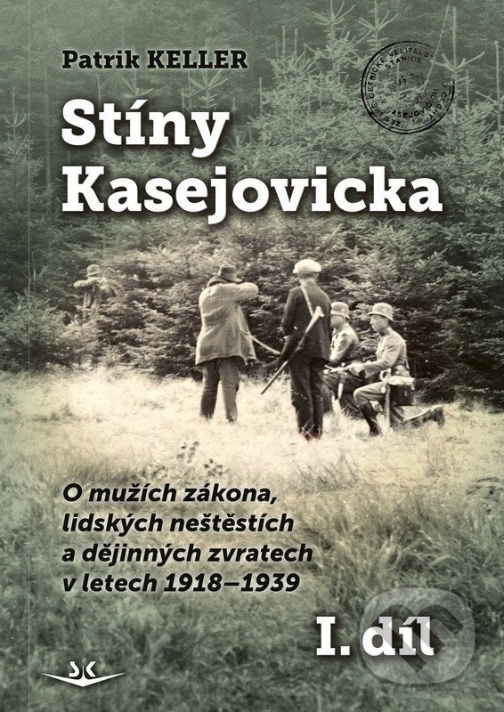 Stíny Kasejovicka 1. díl