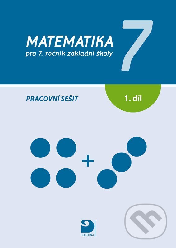 Matematika 7 pro 7.ročník základní školy -  Jana Coufalová