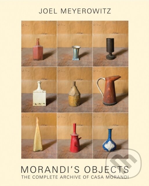 Kniha: Joel Meyerowitz: Morandis Objects (Joel Meyerowitz). Damiani, 2026