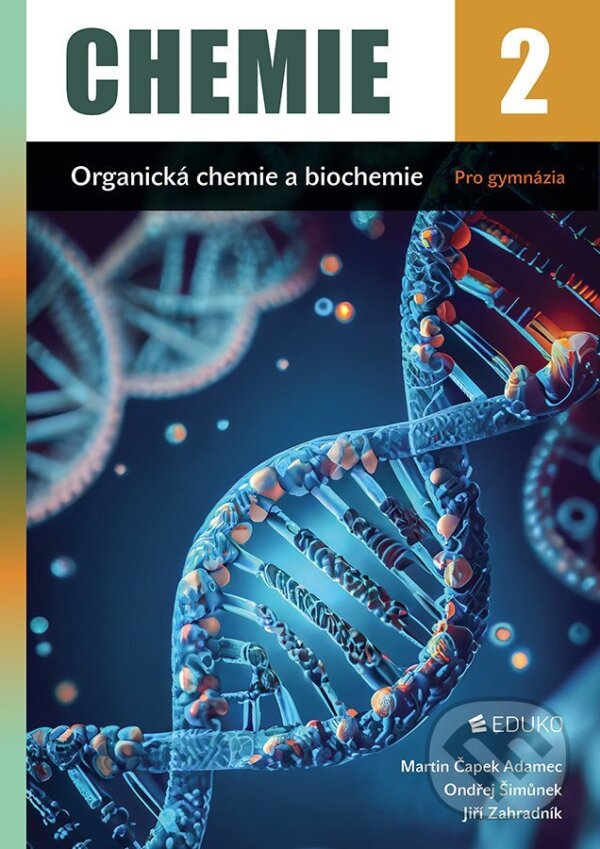 Chemie 2 - Organická chemie a biochemie