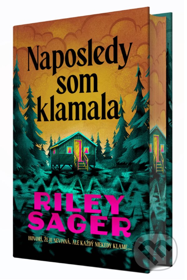 Kniha: Naposledy som klamala (Riley Sager). DOT., 2026