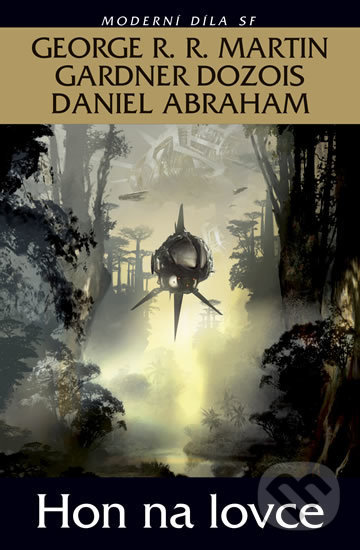 Levně Hon na lovce - George R.R. Martin - kniha z kategorie Sci-fi a fantasy