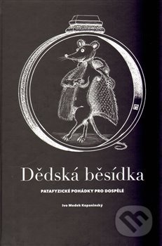 Levně Dědská běsídka - Ivo Medek Kopaninský - kniha z kategorie Rozprávky