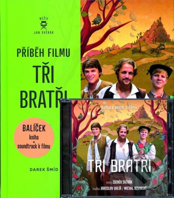 Kniha: Příběh filmu Tři bratři + CD (Jan Svěrák). Mladá fronta, 2014