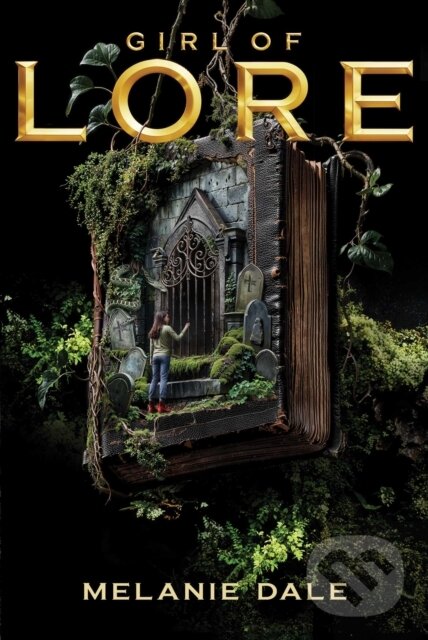 Kniha: Girl of Lore (Melanie Dale). Aladdin, 2026
