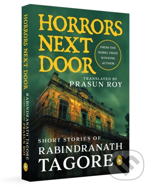 Kniha: Horrors Next Door (Rabindranath Tagore). , 2025