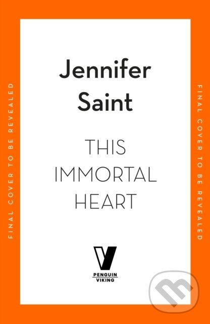 Kniha: This Immortal Heart (Jennifer Saint). Viking, 2026