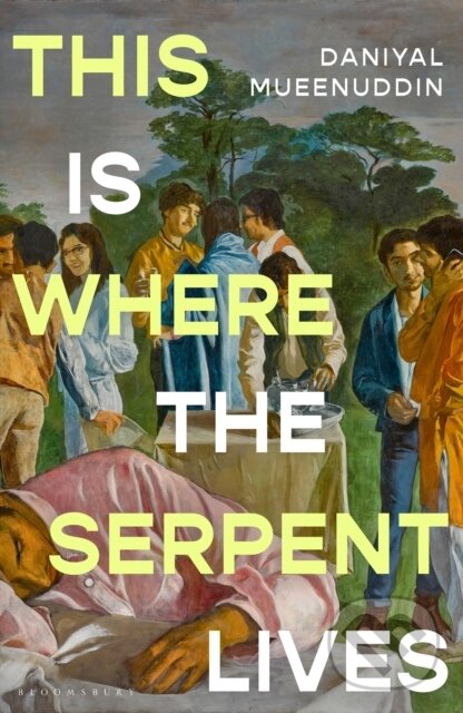This is Where the Serpent Lives (‘Set to be a standout novel of 2026’ (Guardian) from a prizewinning ‘literary magician’ (The Times)) - kniha z…
