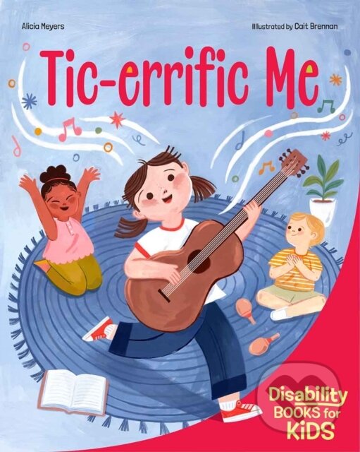 Kniha: Tic-errific Me (Alicia Meyers). , 2026