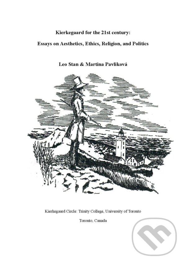 Kniha: Kierkegaard for the 21st century (Martina Pavlíková a Leo Stan). Kierkegaard Circle, 2026