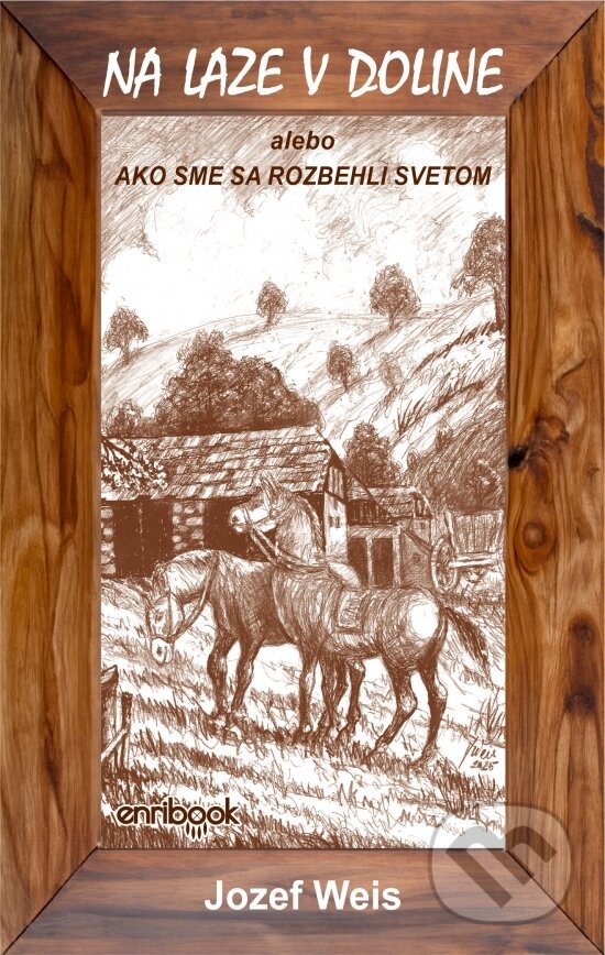 Kniha: Na laze v doline (Jozef Weis). Enribook, 2026