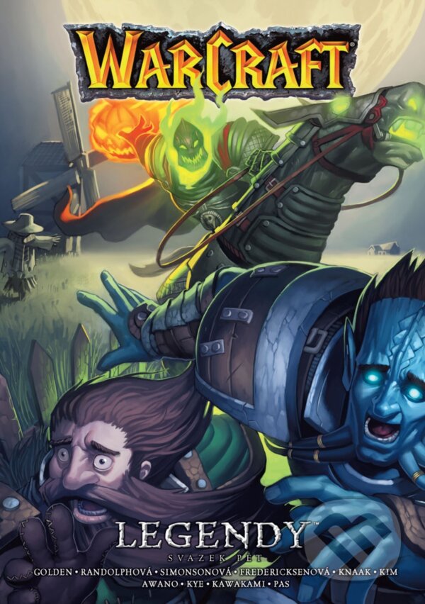 Kniha: Warcraft: Legendy 5 (Golden, Christie; Knaak a Richard A.). Crew