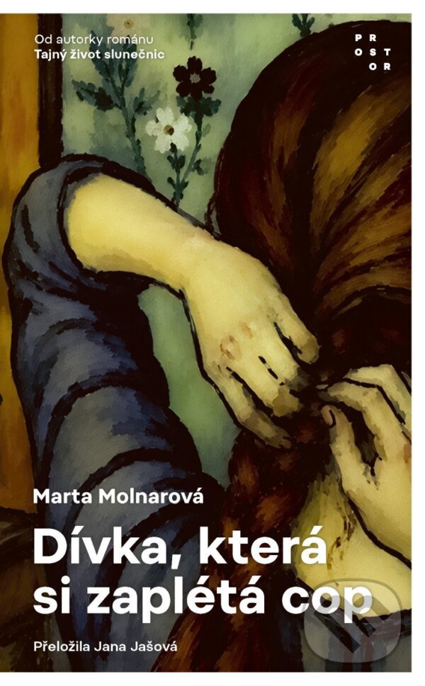 Kniha: Dívka, která si zaplétá cop (Marta Molnarová). Prostor, 2026