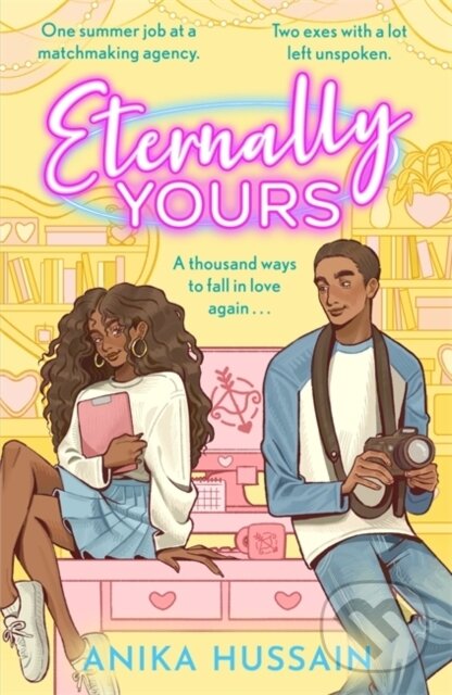 Kniha: Eternally Yours (Anika Hussain). Hot Key, 2026