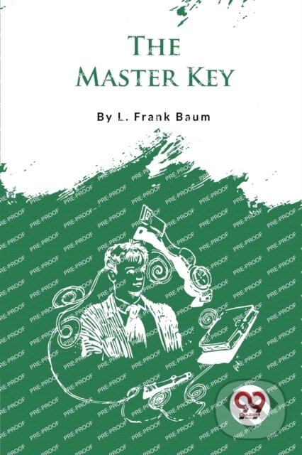 Kniha: The Master Key (L. Frank Baum). Double 9 Books LLP, 2023