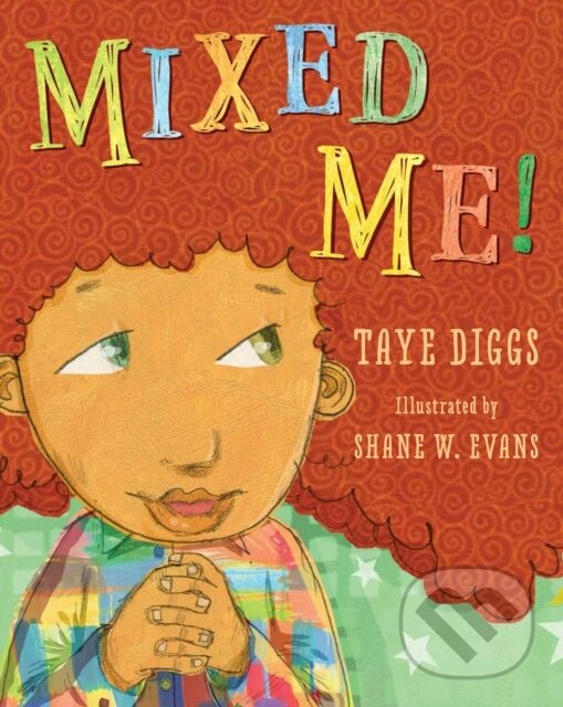 Kniha: Mixed Me! (Taye Diggs). Square Fish, 2021