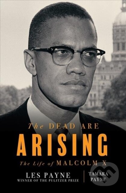 Kniha: Dead Are Arising (Les Payne a Tamara Payne). Liveright, 2020