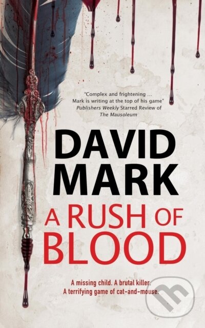 Kniha: A Rush of Blood (David Mark). Severn House, 2020