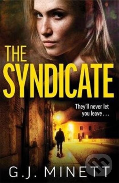 Kniha: The Syndicate (G J Minett). Zaffre, 2020