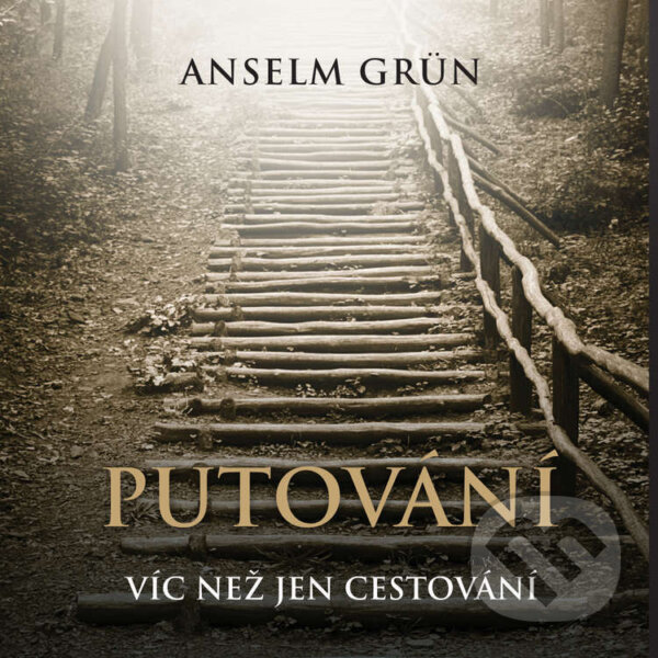 Audiokniha: Putování (Anselm Grün). Tympanum, 2026