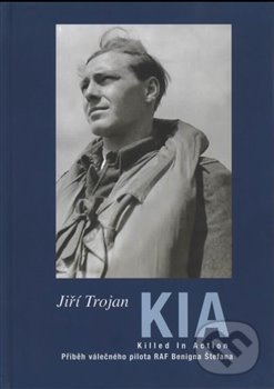 Levně KIA - Killed In action / Zabit v boji - Jiří Trojan - kniha z kategorie História