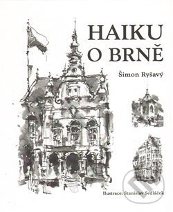 Levně Haiku o Brně - Šimon Ryšavý - kniha z kategorie Poézia