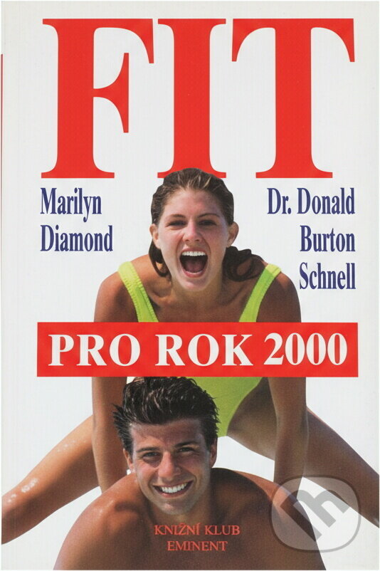 Kniha: Fit pro rok 2000 (H.a M. Diamond). Eminent, 2002