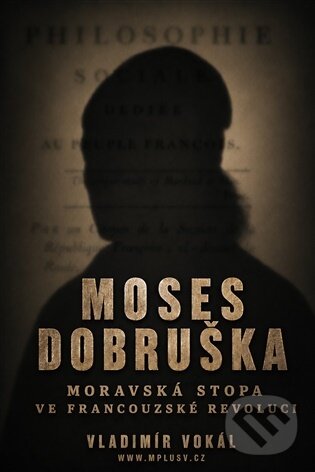 Kniha: Moses Dobruška (Vladimír Vokál). , 2026