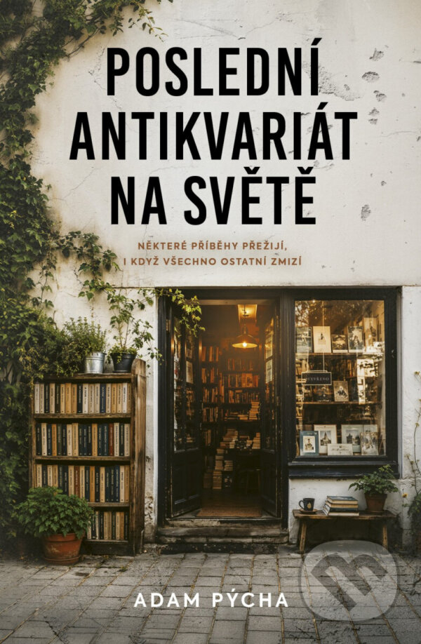 Kniha: Poslední antikvariát na světě (Adam Pýcha). Fobos, 2026