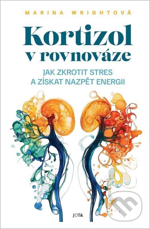 Kniha: Kortizol v rovnováze (Marina Wright). Jota, 2026