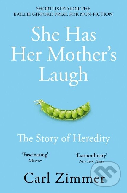Kniha: She Has Her Mother's Laugh (Carl Zimmer). , 2019