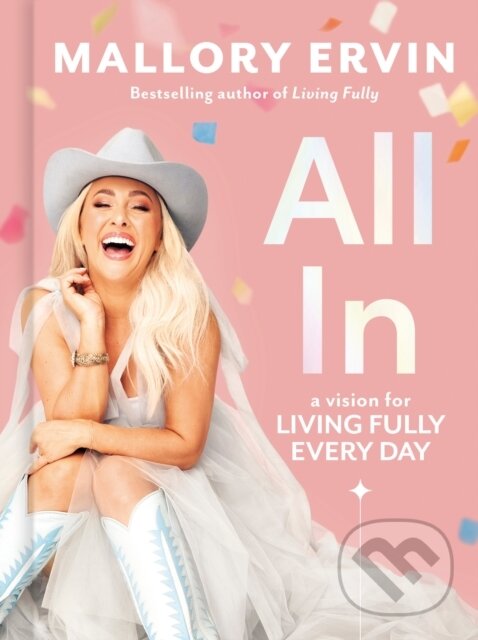 Kniha: All In (Mallory Ervin). Convergent Books, 2023