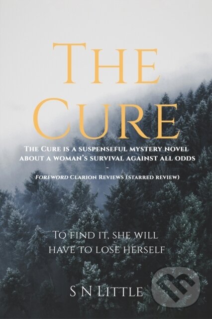 Kniha: The Cure (S N Little). Austin Macauley Publishers, 2025