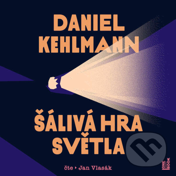 Audiokniha: Šálivá hra světla (Daniel Kehlmann). OneHotBook, 2026