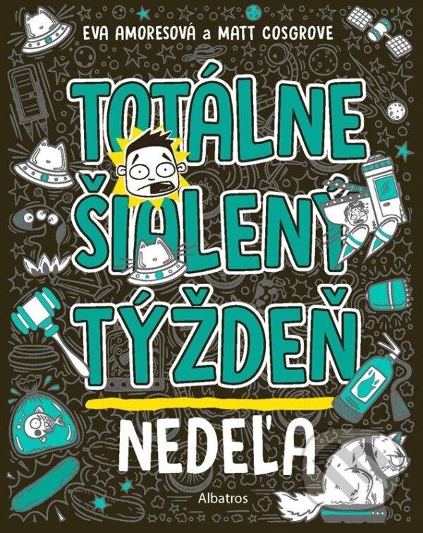 Kniha: Totálne šialený týždeň: Nedeľa (Matt Cosgrove). Albatros SK, 2026