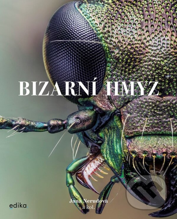 Kniha: Bizarní hmyz (Miroslav Ambroz a Procházka Jiří). Edika, 2026