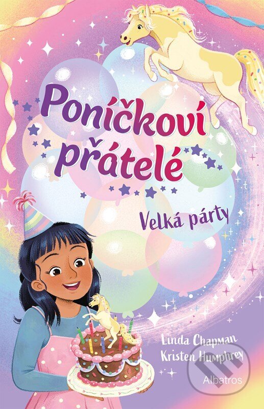 Kniha: Poníčkoví přátelé: Velká párty (Linda Chapman). Albatros CZ, 2026