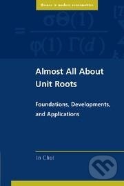 Kniha: Almost All about Unit Roots (In Choi). Cambridge University Press, 2015