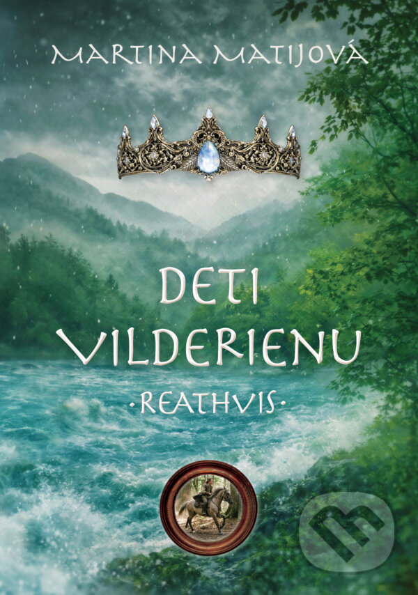 Kniha: Deti Vilderienu: Reathvis (Martina Matijová). Porta Libri, 2026