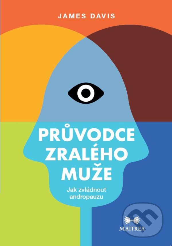 E-kniha: Průvodce zralého muže (James Davis). Maitrea, 2026