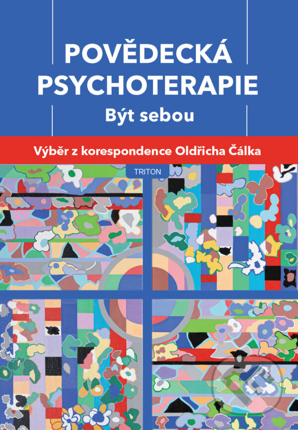 E-kniha: Povědecká psychoterapie. Být sebou (Oldřich Čálek). Triton, 2026