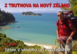 Levně Z Trutnova na Nový Zéland (Deník z vandru od protinožců) - kniha z kategorie Mapy a cestovanie
