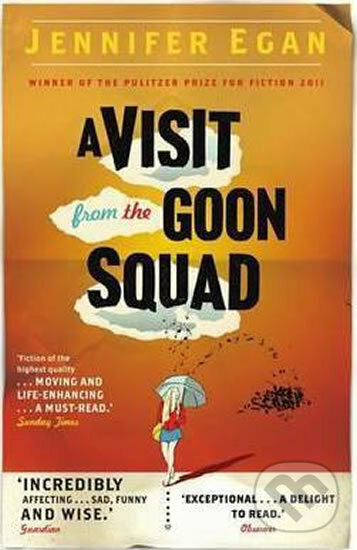 Levně A Visit From the Goon Squad - Jennifer Egan - kniha z kategorie Beletria