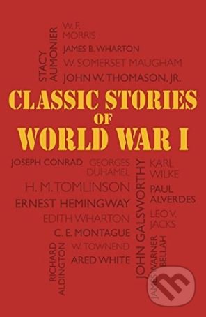 Levně Classic Stories of World War I - Joseph Et Al Conrad - kniha z kategorie História