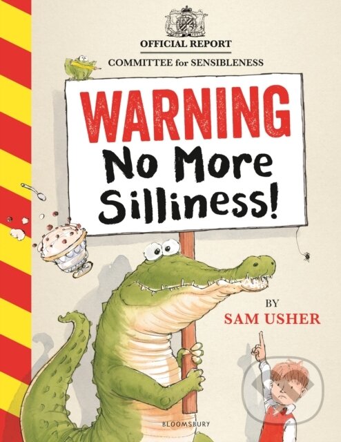 Kniha: Warning: No More Silliness! (Sam (Author) Usher). Bloomsbury, 2026