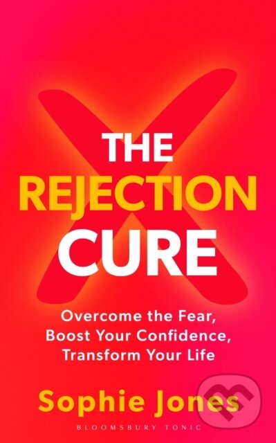 Kniha: The Rejection Cure (Sophie Jones). Bloomsbury, 2026