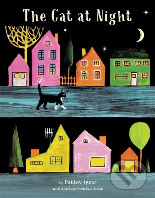 Kniha: The Cat at Night (Dahlov Ipcar). Tilbury House, 2023