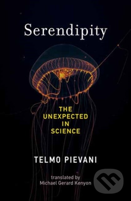 Kniha: Serendipity (Michael Gerard Kenyon a Telmo Pievani). MIT Press, 2024